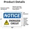 Signmission Energized Circuit Sign, Vinyl Decal, 10in W x 7in L, 2PK OS-2PACK-NS-D-710-L-12041 - alternate 3